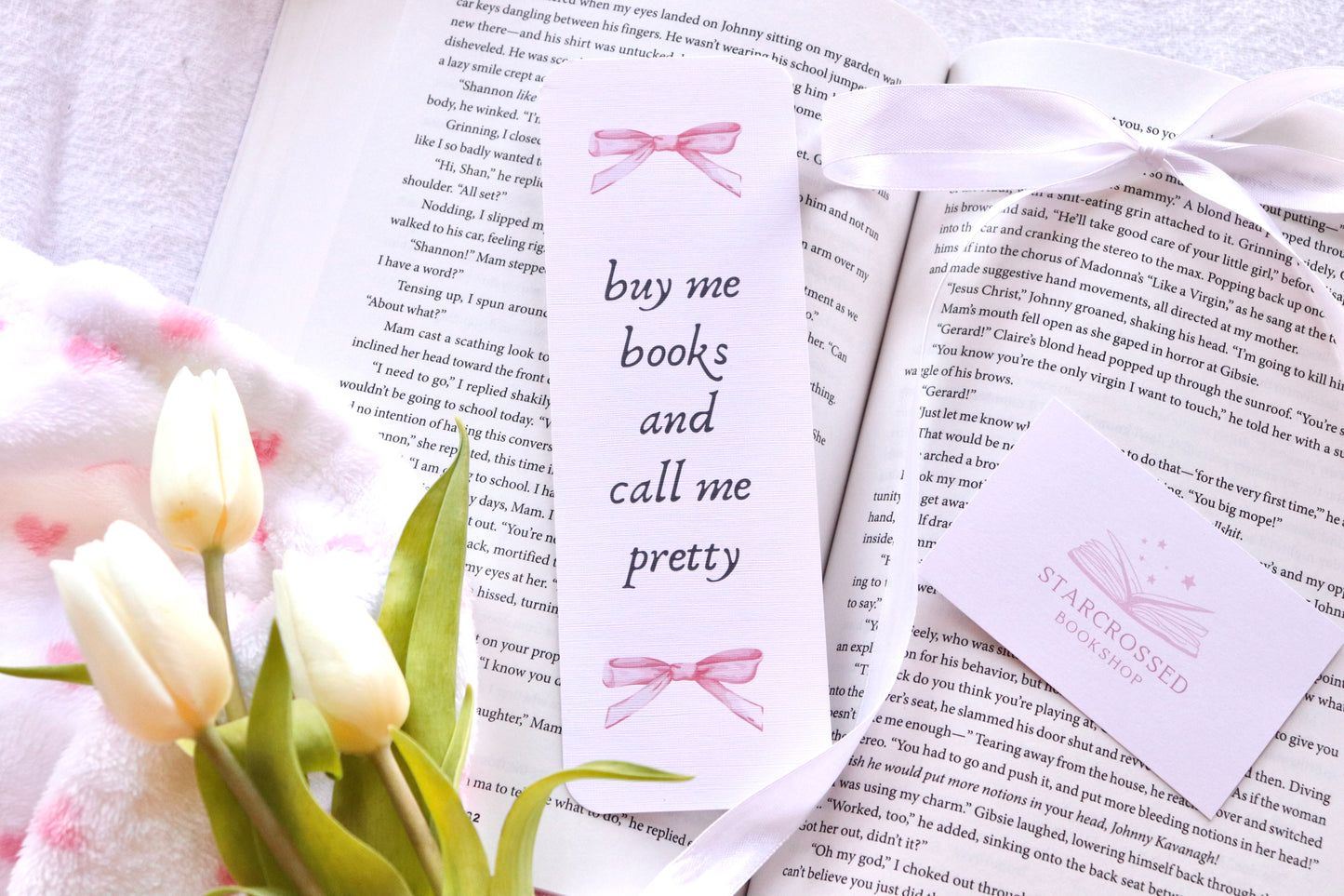 Buy Me Books and Call Me Pretty Bookmark