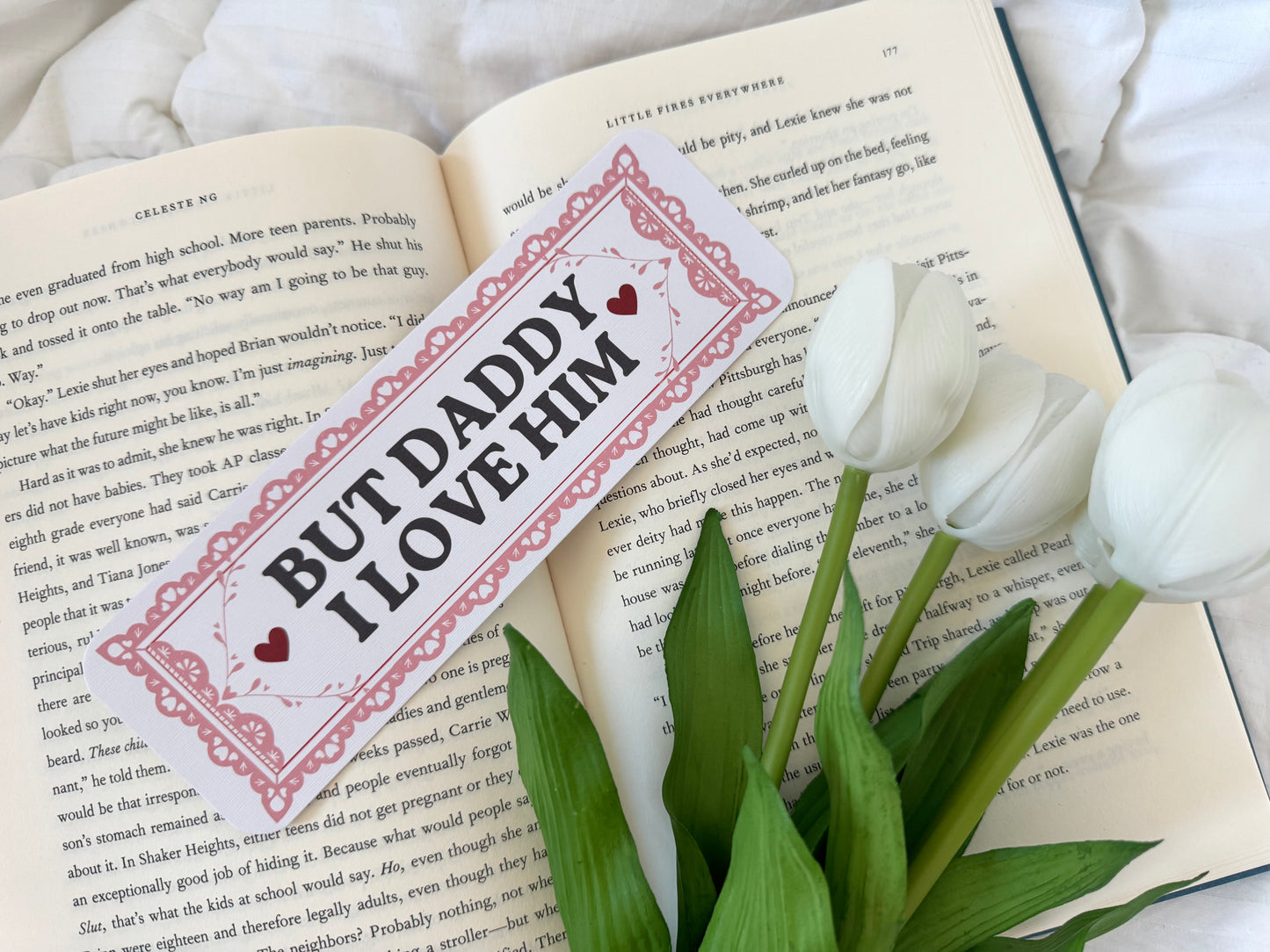 But Daddy I Love Him Bookmark